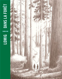 Dans la forêt, de Lomig aux éditions Sarbacane
