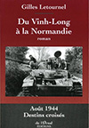 Du Vinh-Long à la Normandie, de Gilles Letournel