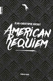 American Requiem, de Jean-Christophe Buchot aux éditions La Renverse