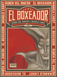 El Boxeador, de Manolo Carot et Ruben del Ricon aux éditions du long bec