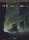 Jack l'éventreur, tome 1, de Jean-Charles Poupard