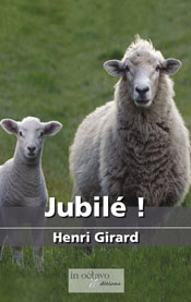 Jubilé !, d'Henri Girard aux éditions In Octavo