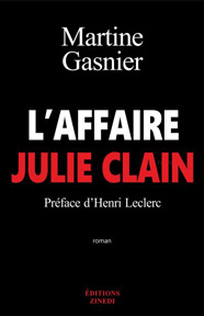 L’Affaire Julie Clain, de Martine Gasnier aux éditions Zinedi