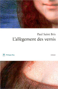 L'allègement des vernis de Paul Saint Bris