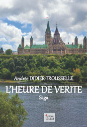L'Heure de vérité, d'Andrée Didier-Trousselle aux éditions Libre Label