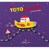 La Totomobile, de Christophe Alline