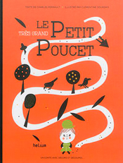 Le Très Grand Petit Poucet, de Clémentine Sourdais aux éditions Hélium