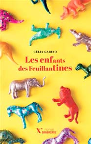Les Enfants des Feuillantines, de Célia Garino, Éditions Sarbacane