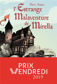 L'Estrange Malaventure de Mirella, de Flore Vesco aux éditions L'École des loisirs