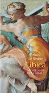 Libica : Michel Ange et la Sibylle, d'Alain Le Ninèze