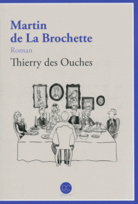 Martin de La Brochette de Thierry des Ouches