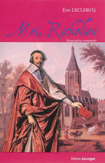 Moi Richelieu, d'Éric Leclerq aux éditions Gascogne