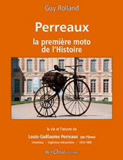 Perreaux : La Première Moto de l’Histoire, de Guy Rolland aux éditions de L'Ornal