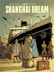 Shangai Dream, tome 1 de Miguel Jorge aux éditions Les humanoïdes associés
