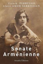 Sonate arménienne, de Frank Perrussel et Llati Amor Sarkissian aux éditions Arcadia