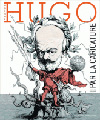 Victor Hugo par la caricature, de Gérard Pouchain